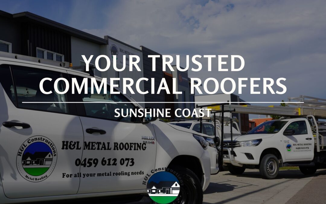 Your Trusted Commercial Roofers Sunshine Coast